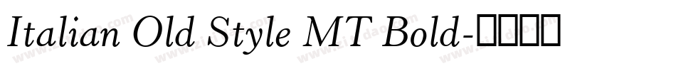 Italian Old Style MT Bold字体转换